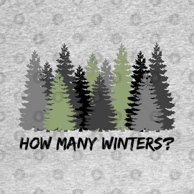 How Many Winters? Question from a well traveled wanderer (MD23GM004) by Maikell Designs